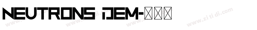 Neutrons Dem字体转换